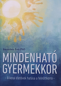 Mindenható gyermekkor